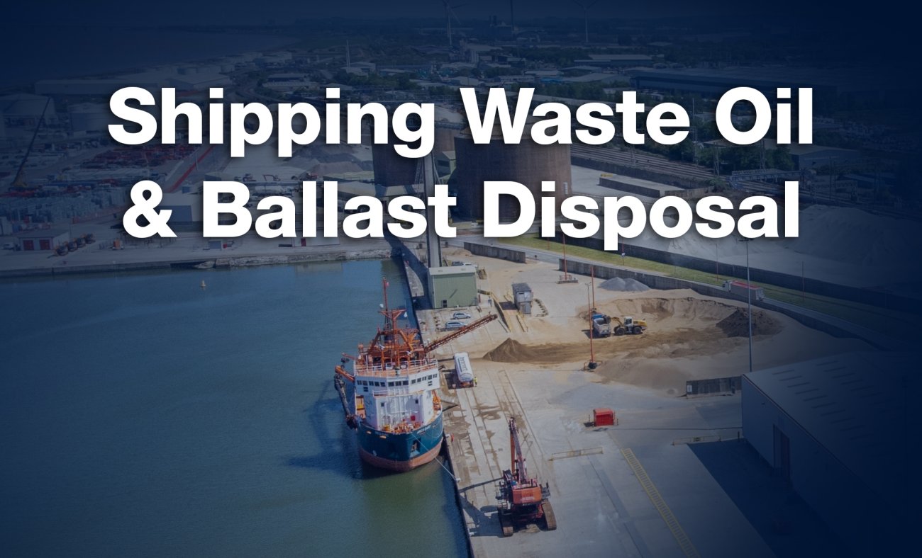 Commercial Waste Oil & Ballast Disposal for Ships & Boats